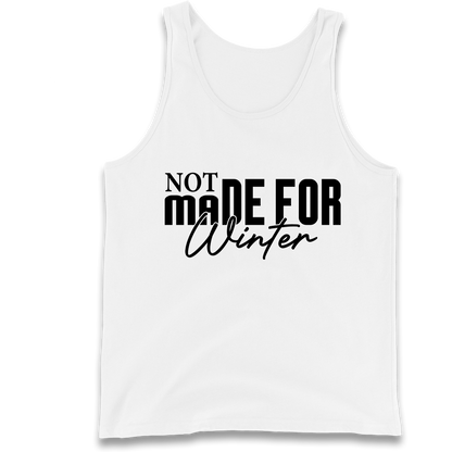 Not Made For Winter Christmas Tank Top