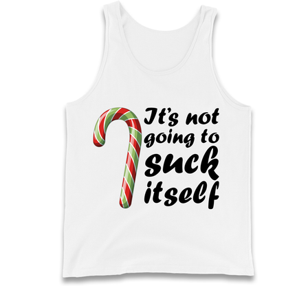 Not Going To Suck Itself Tank-Top