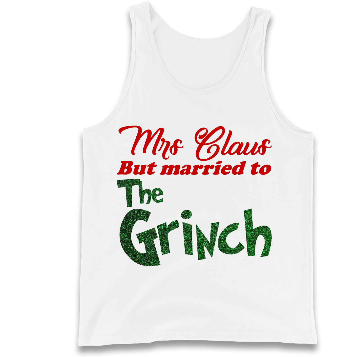 Mrs Claus But Married To The Grinch Christmas Tank Top