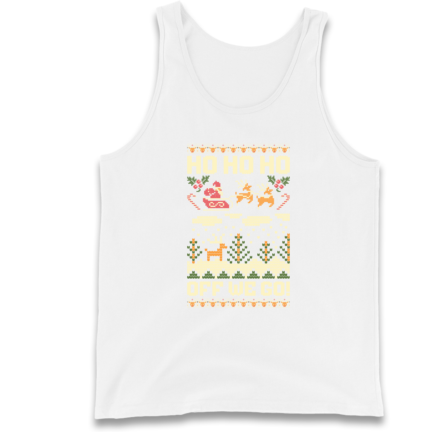 Have Yourself a HO HO HO Off we Go Christmas Tank Top