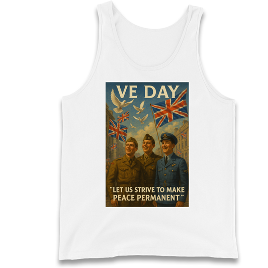 VE Day Let Us Strive to Make Peace Permanent Tank Top