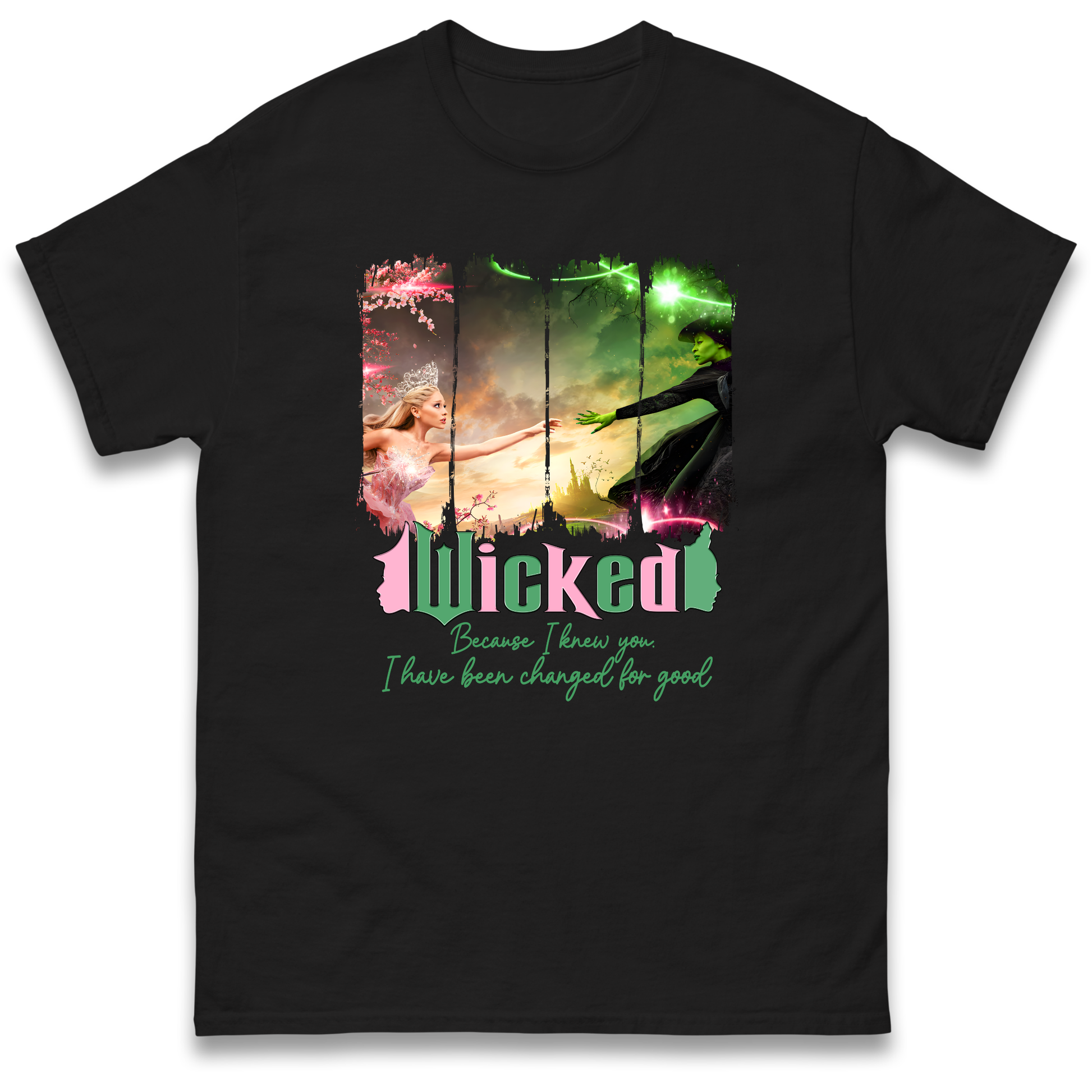 Wicked Because I Knew You T Shirt