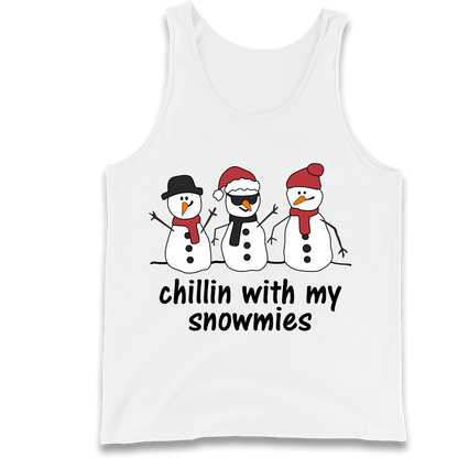 Chillin With My Snowmies Tank Top