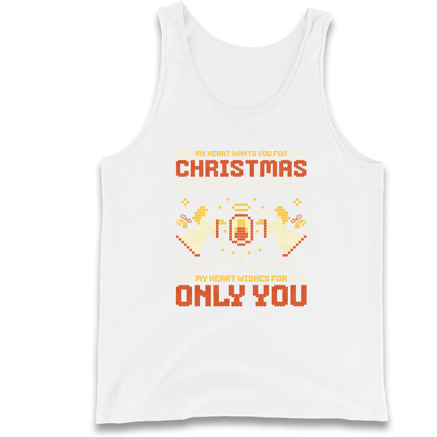 My Heart Wants You For Christmas Only You Christmas Tank Top