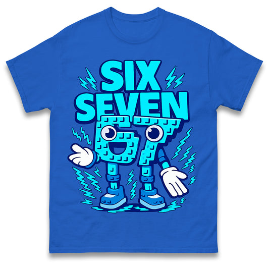 Six Seven 6 7 T Shirt