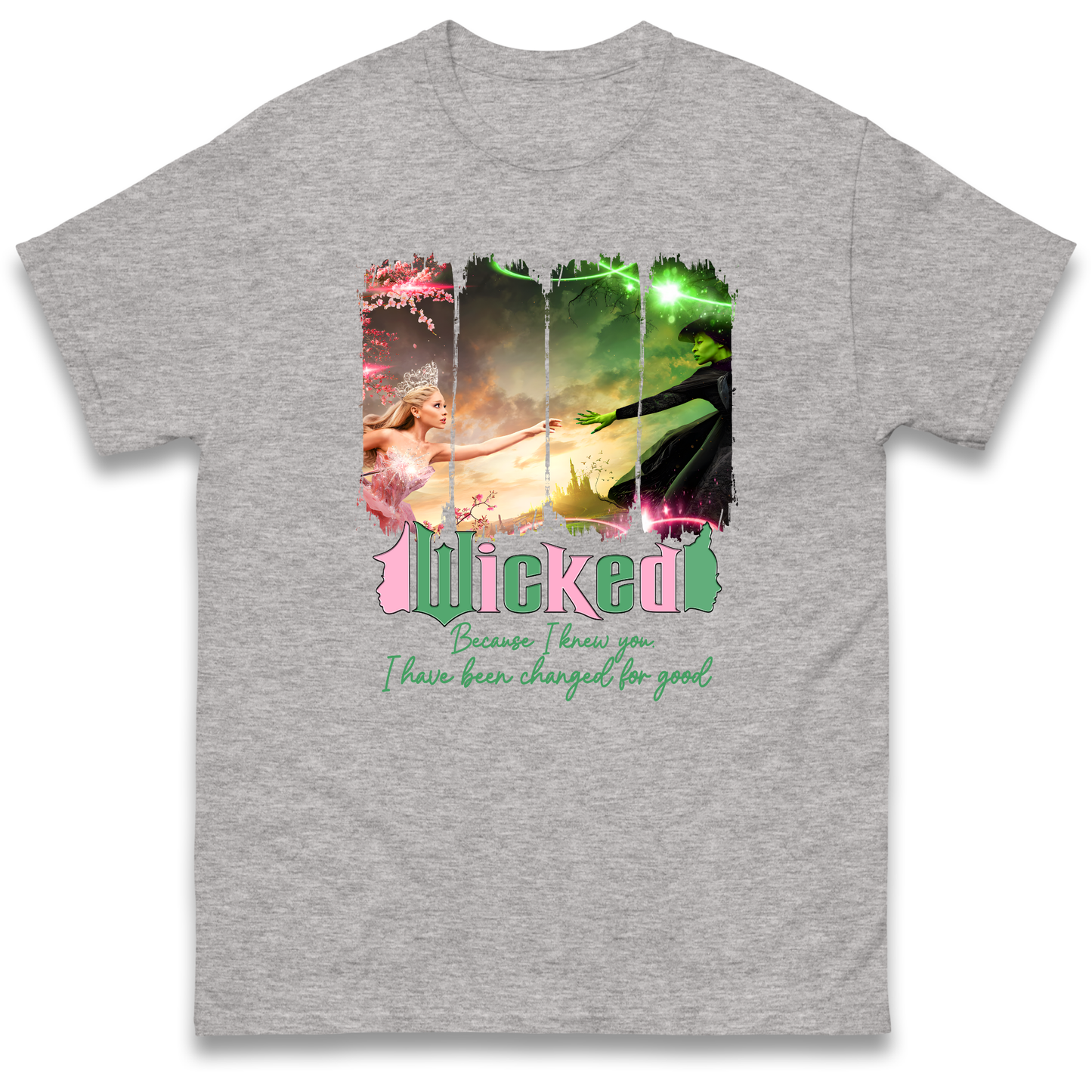 Wicked Because I Knew You T Shirt
