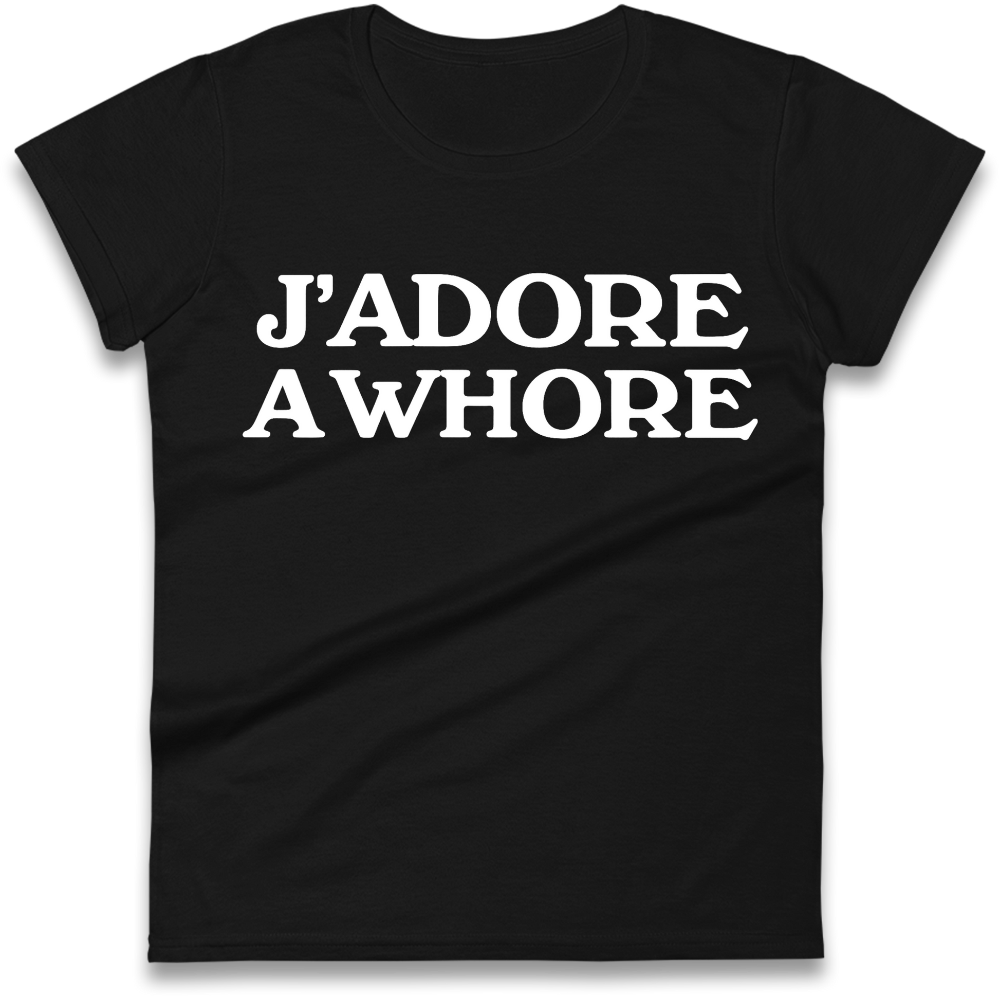 J'Adore A Whore Ladies Shirt