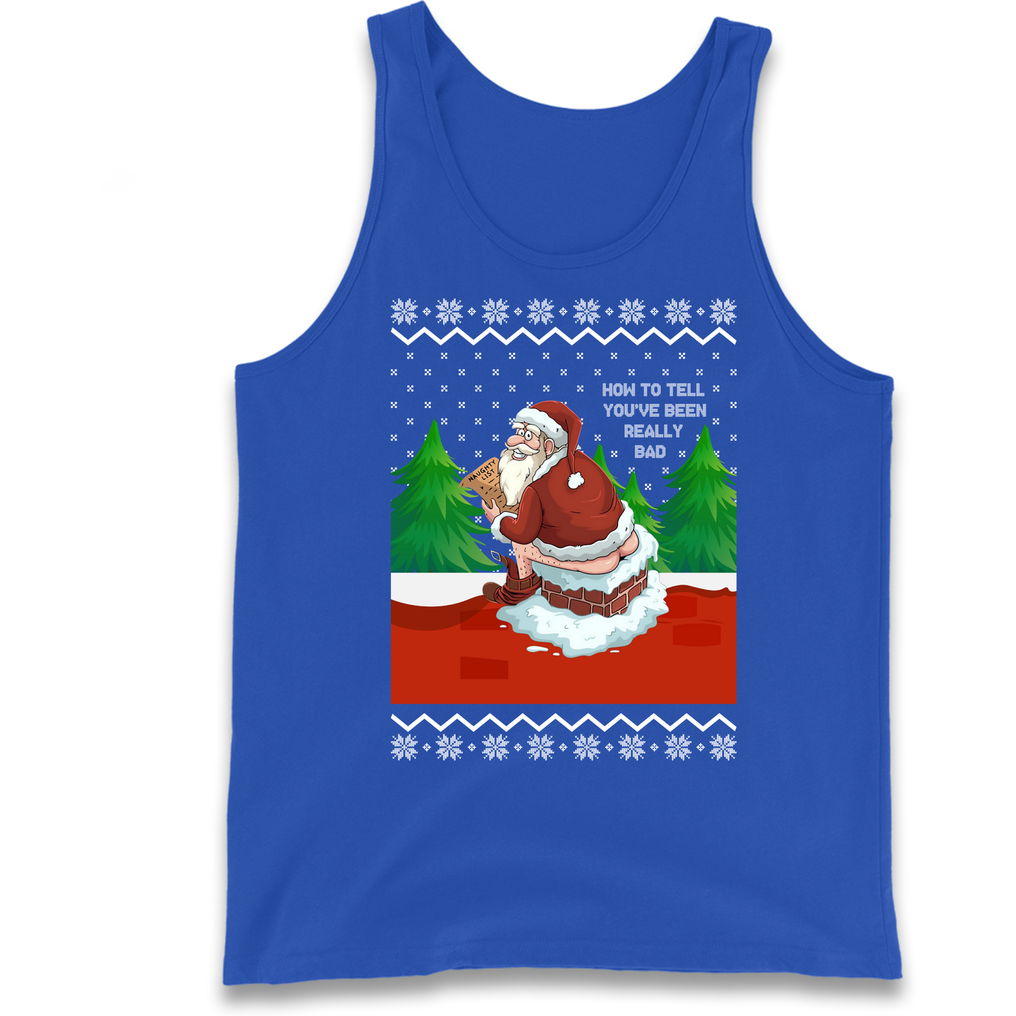 How To Tell That You've Been Really Bad Tank Top