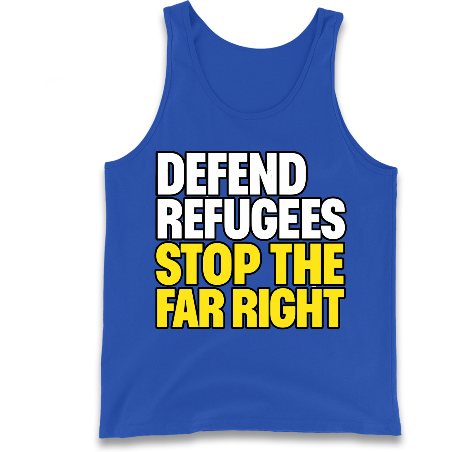 Defend Refugees Stop The Far Right Tank Top