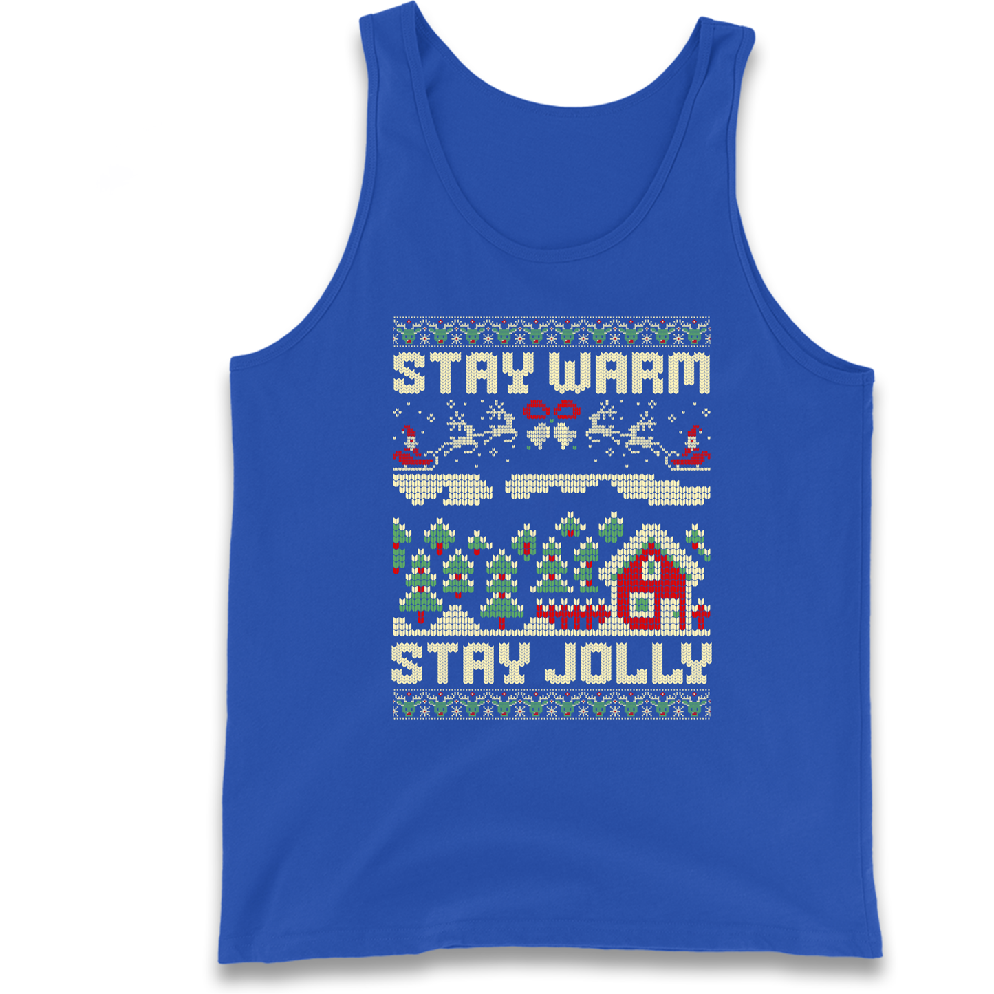 Stay Warm Stay Jolly Christmas Tank Top
