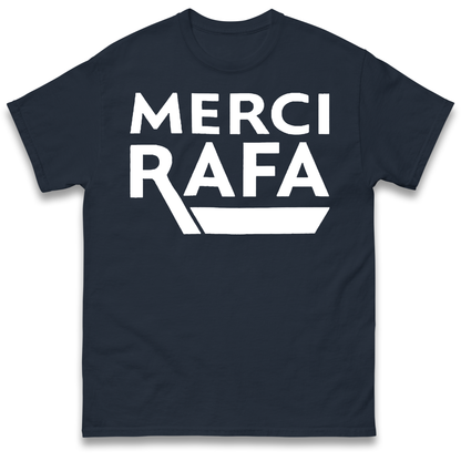 Merci Rafa T Shirt
