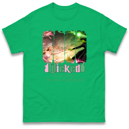 Wicked Because I Knew You T Shirt
