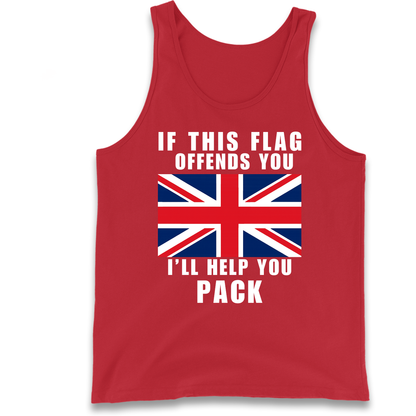 If This Flag Offends You I Will Help You Pack Tank Top
