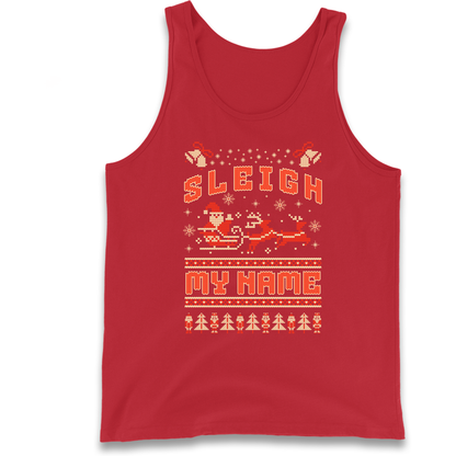 Sleigh My Name Christmas Tank Top