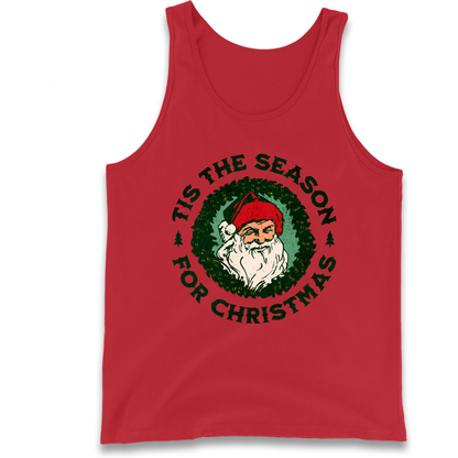 Tis The Season Santa Claus Christmas Tank Top