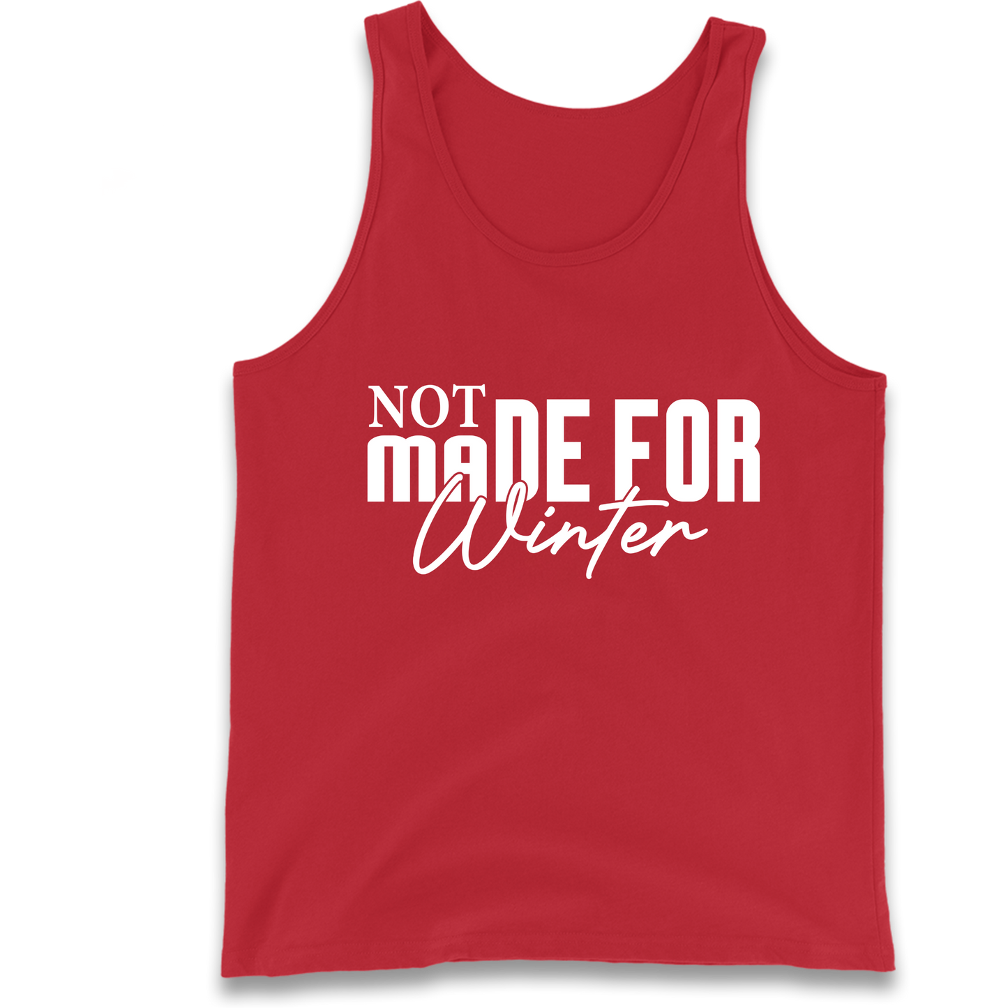 Not Made For Winter Christmas Tank Top