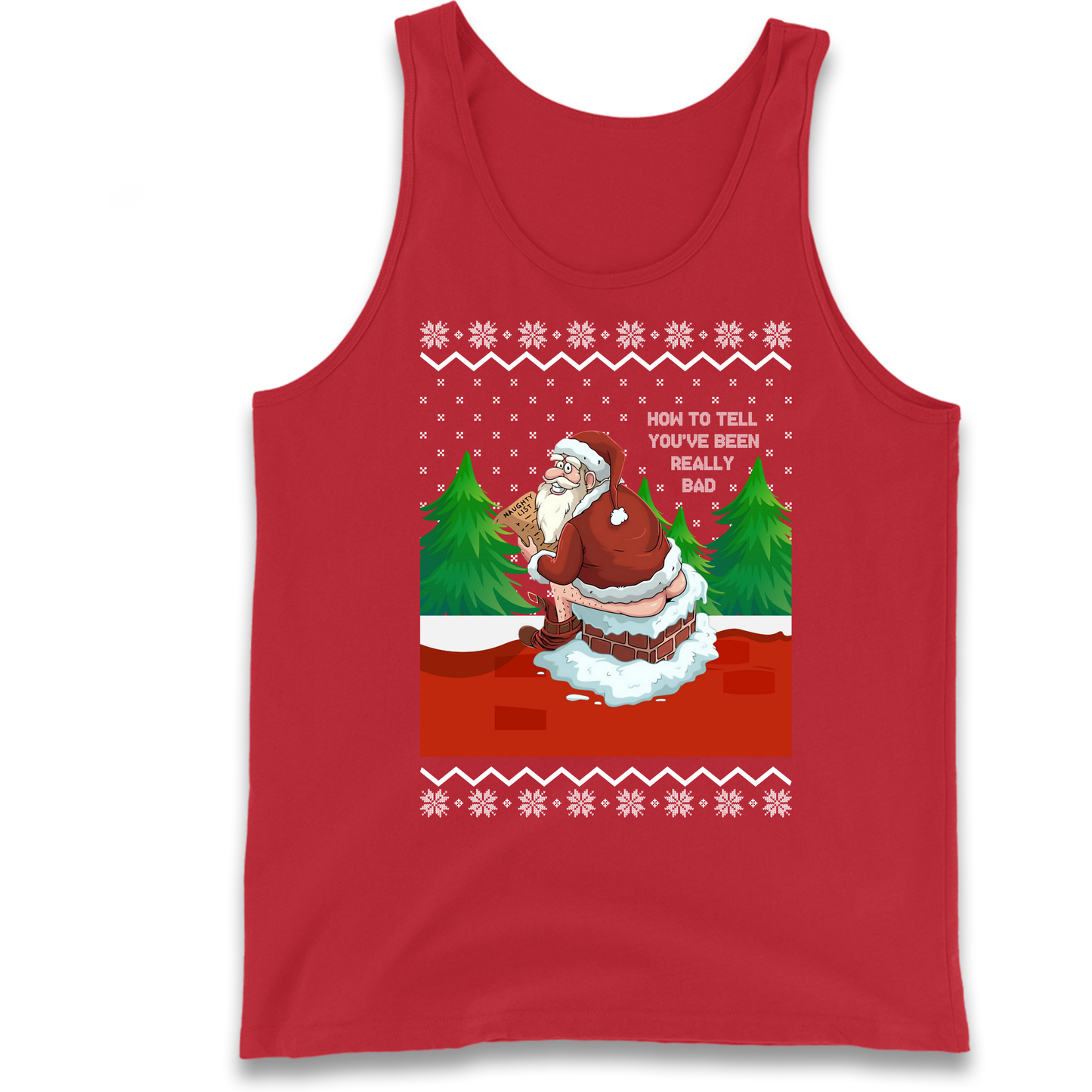 How To Tell That You've Been Really Bad Tank Top