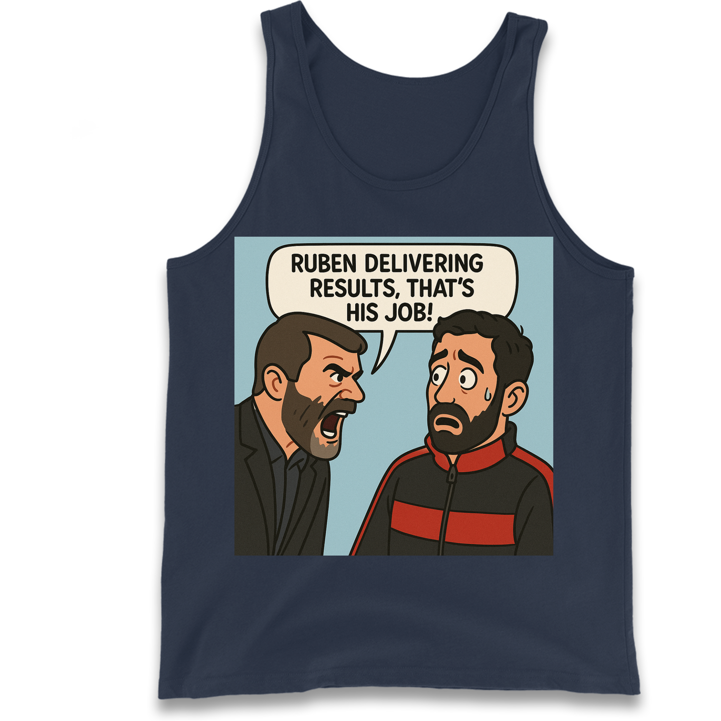 Ruben Delivering Results That's His Job Tank Top