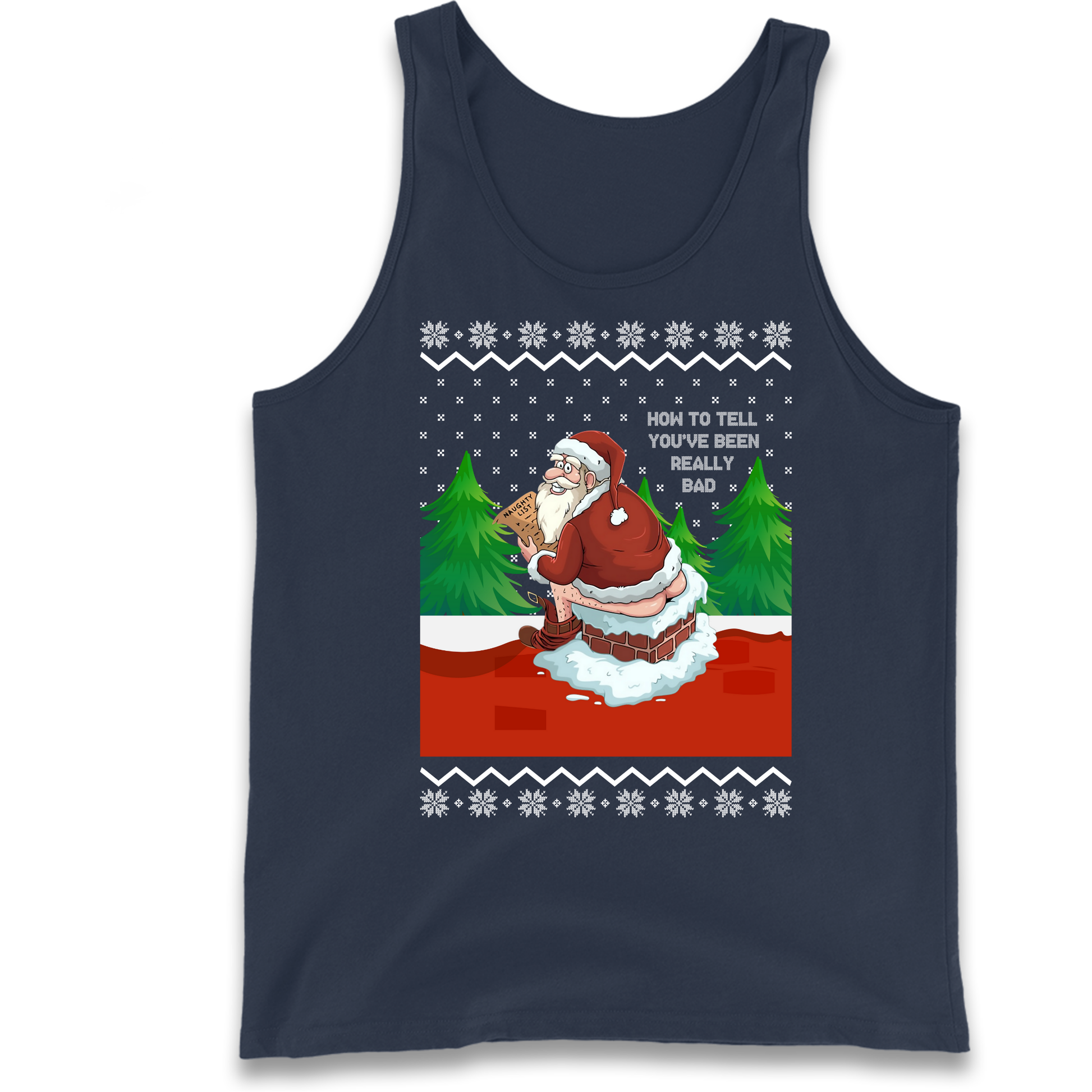 How To Tell That You've Been Really Bad Tank Top