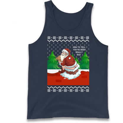 How To Tell That You've Been Really Bad Tank Top