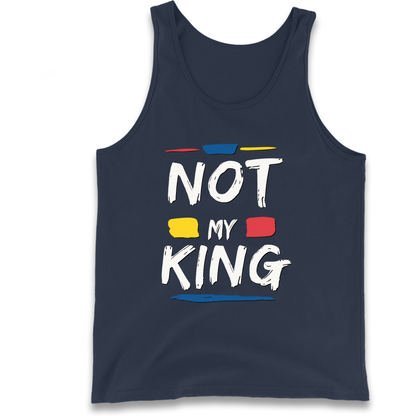 Not My King Slogan Tank Top