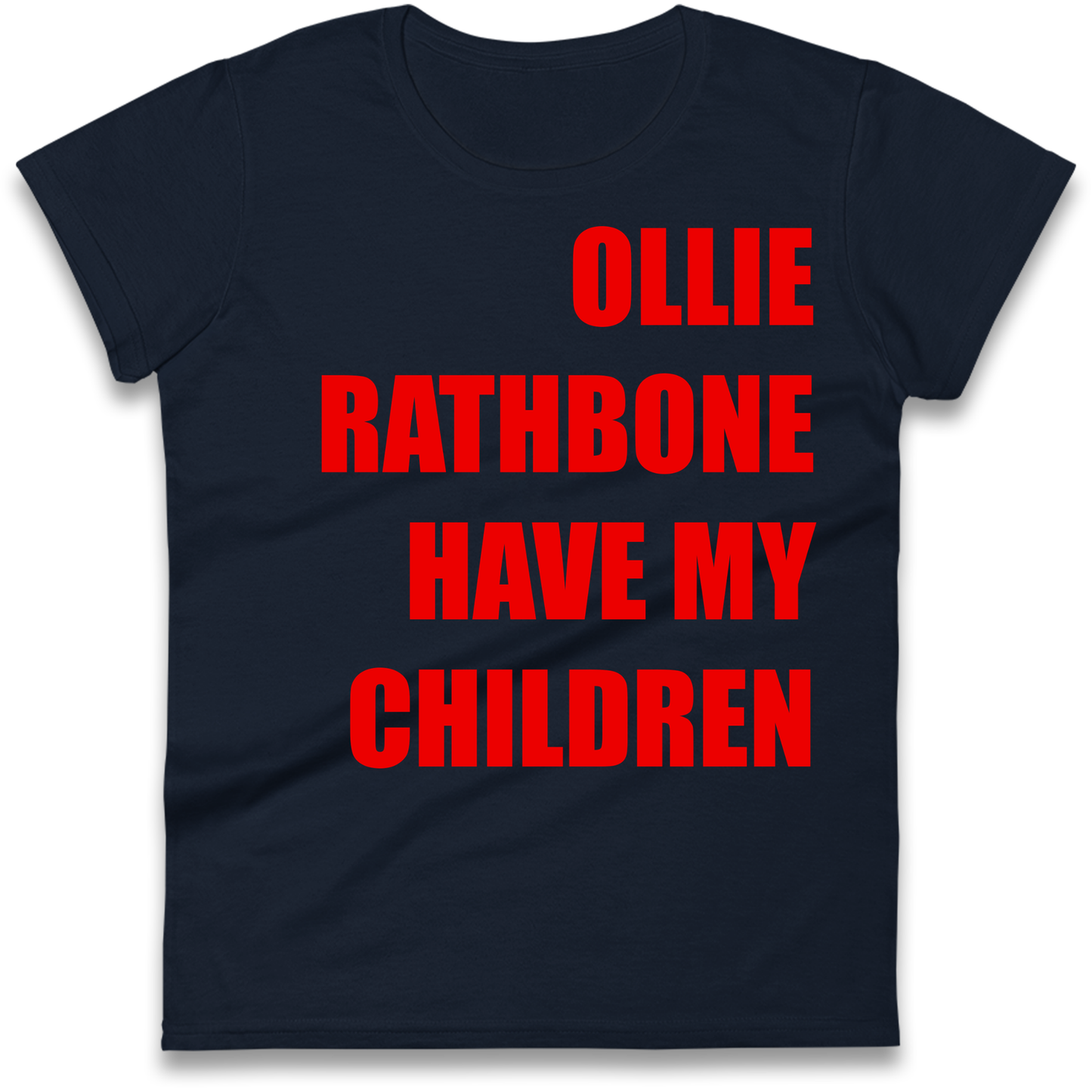 Ollie Rathbone Have My Children Rob McElhenney Wrexham Ladies Shirt