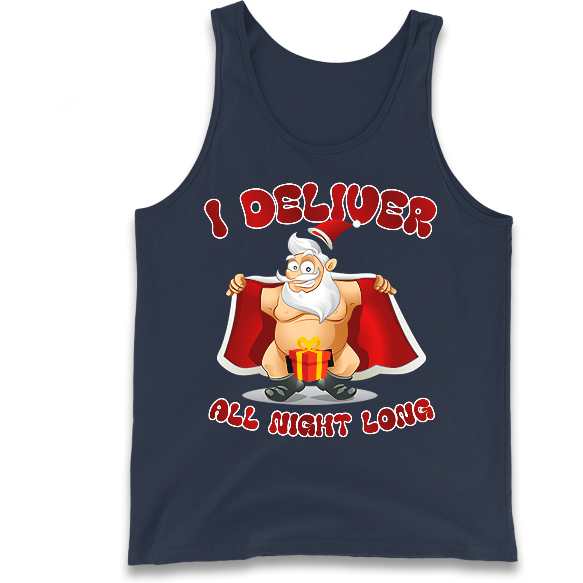 Santa Claus I Deliver All Night Long Christmas Tank Top