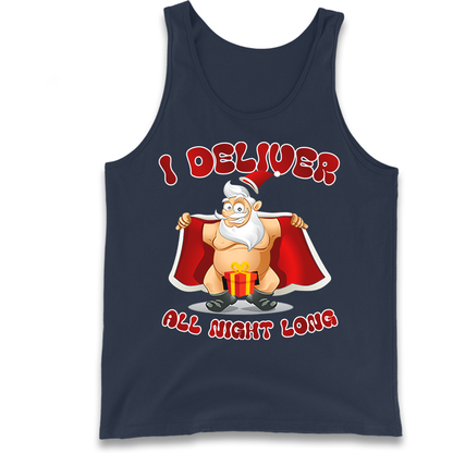 Santa Claus I Deliver All Night Long Christmas Tank Top