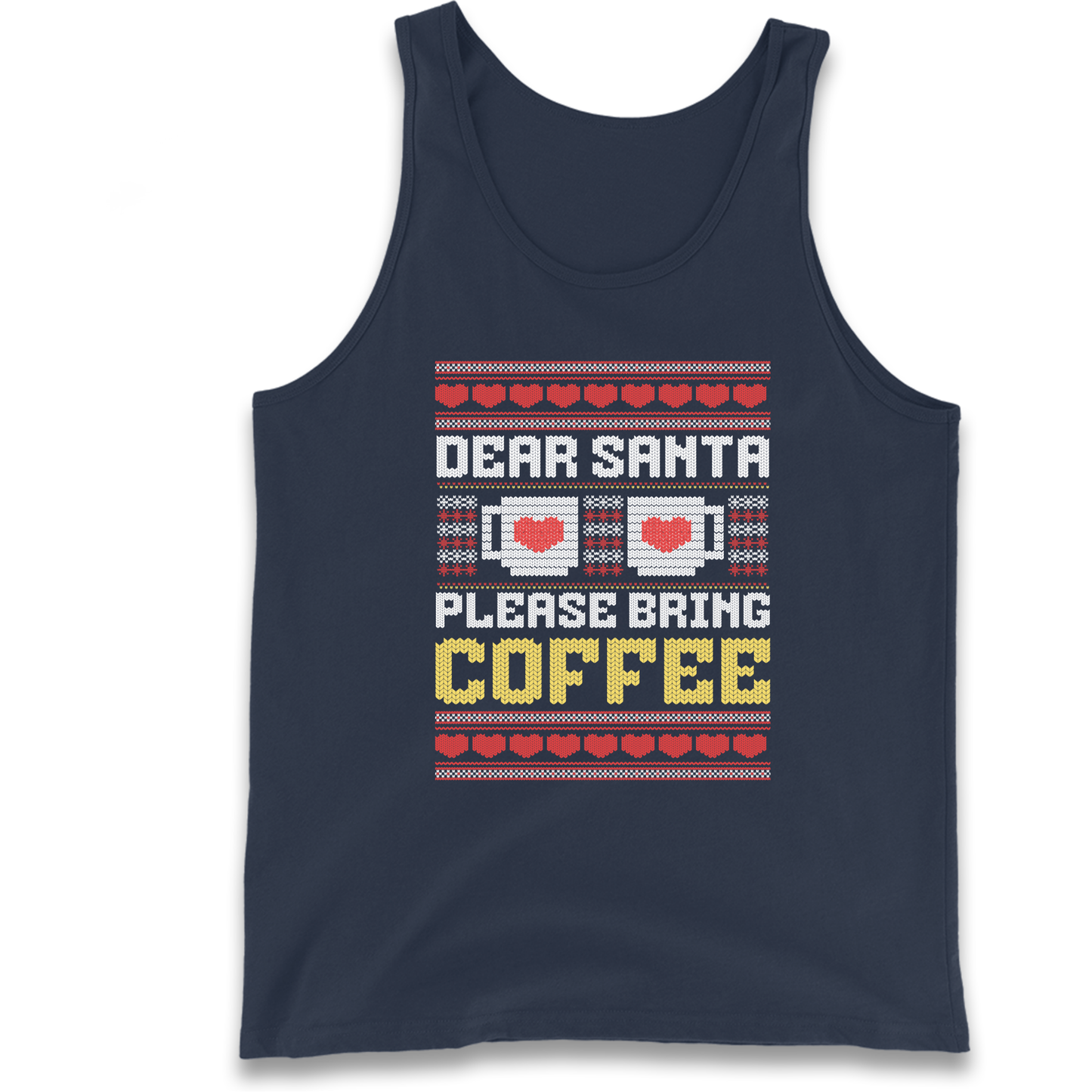 Dear Santa Please Bring Coffee Tank Top