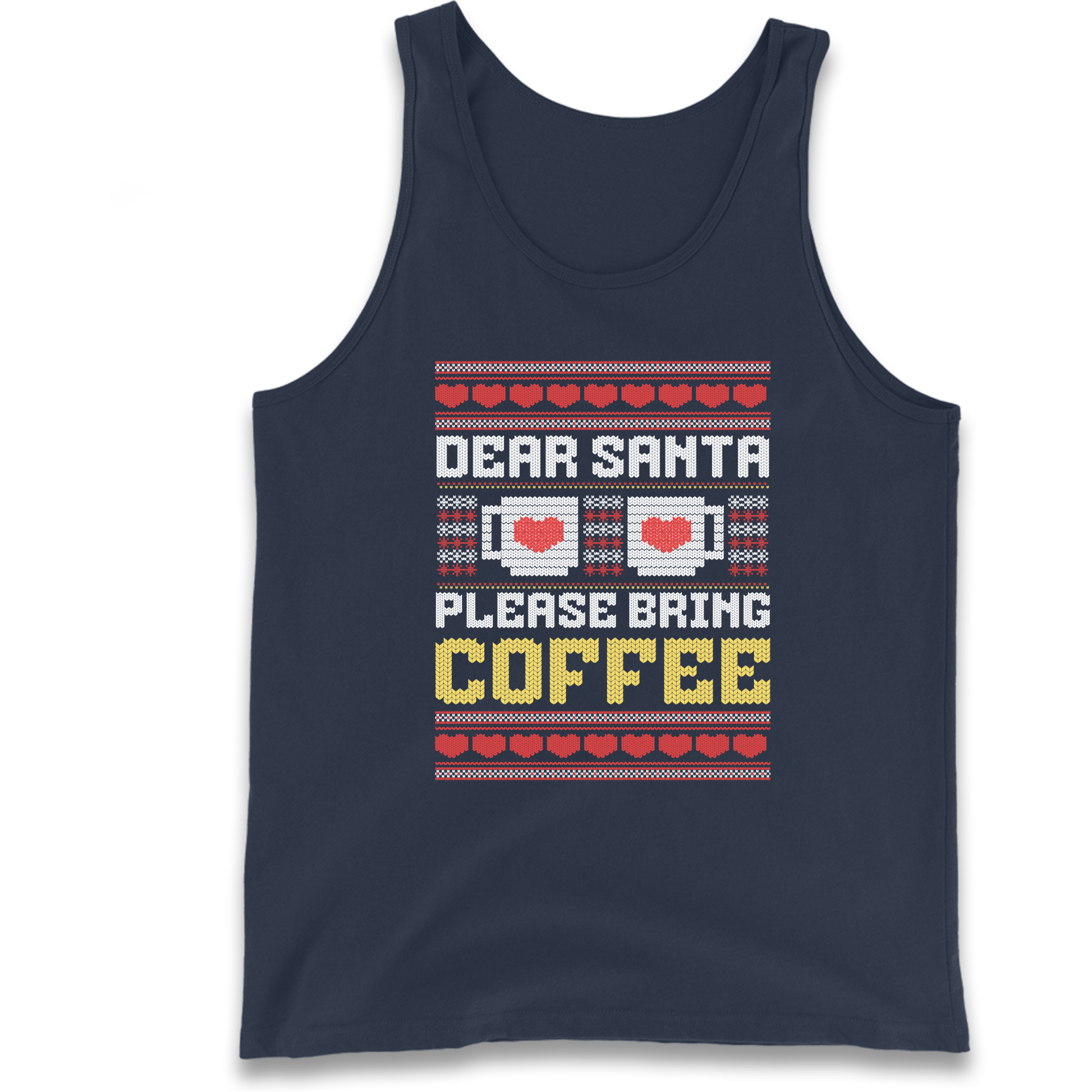 Dear Santa Please Bring Coffee Tank Top