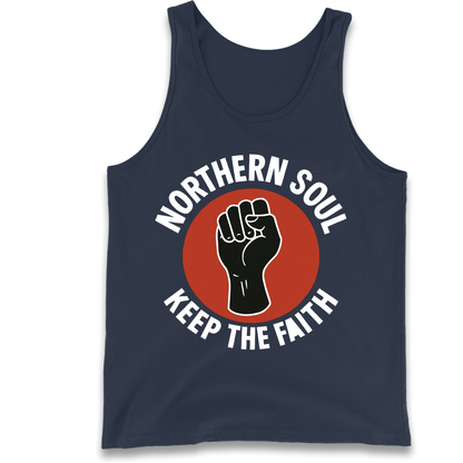 Northern Soul Keep The Faith Tank Top