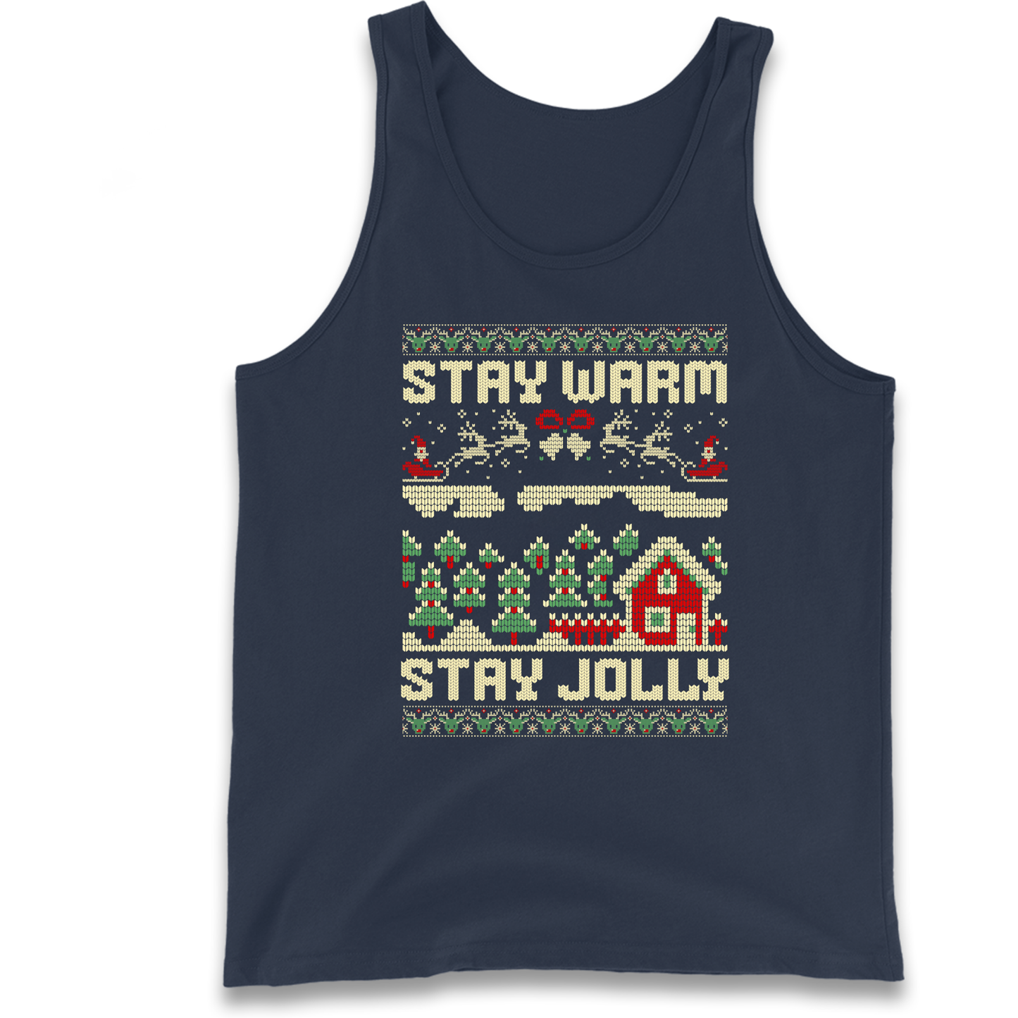 Stay Warm Stay Jolly Christmas Tank Top