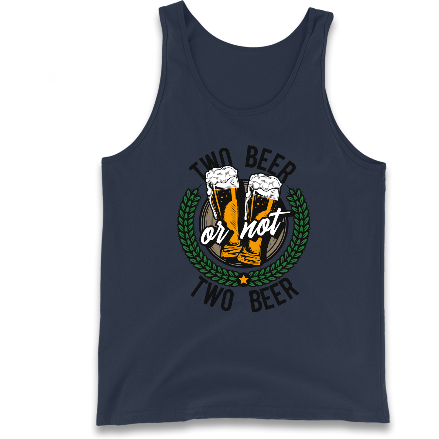 Two Beer or not Two Beer Tank Top