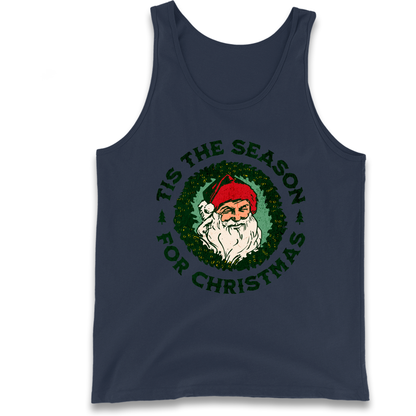 Tis The Season Santa Claus Christmas Tank Top