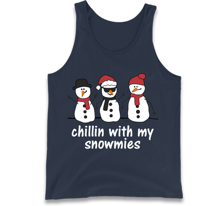 Chillin With My Snowmies Tank Top