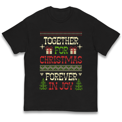 Together for Christmas Forever in Joy Christmas kids t shirt
