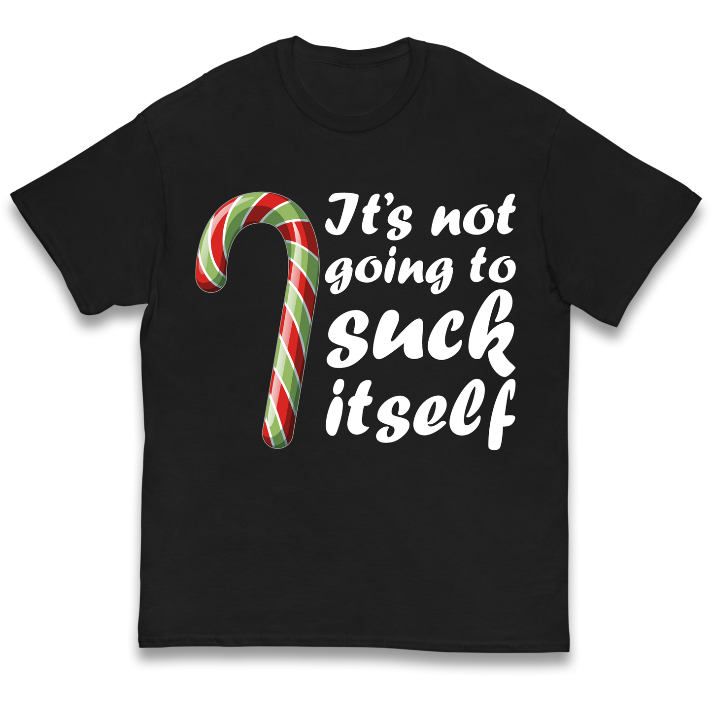 Not Going To Suck Itself Kids T Shirt