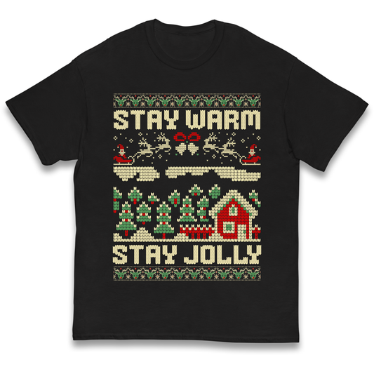 Stay Warm Stay Jolly Christmas kids t shirt