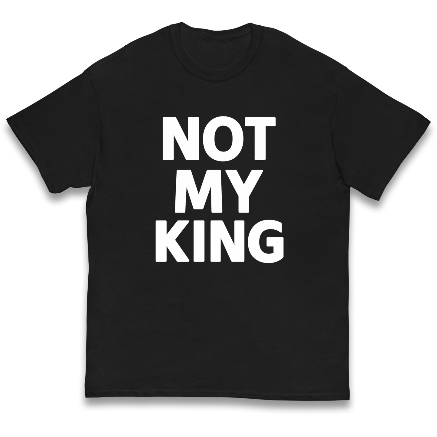 Not My King kids t shirt