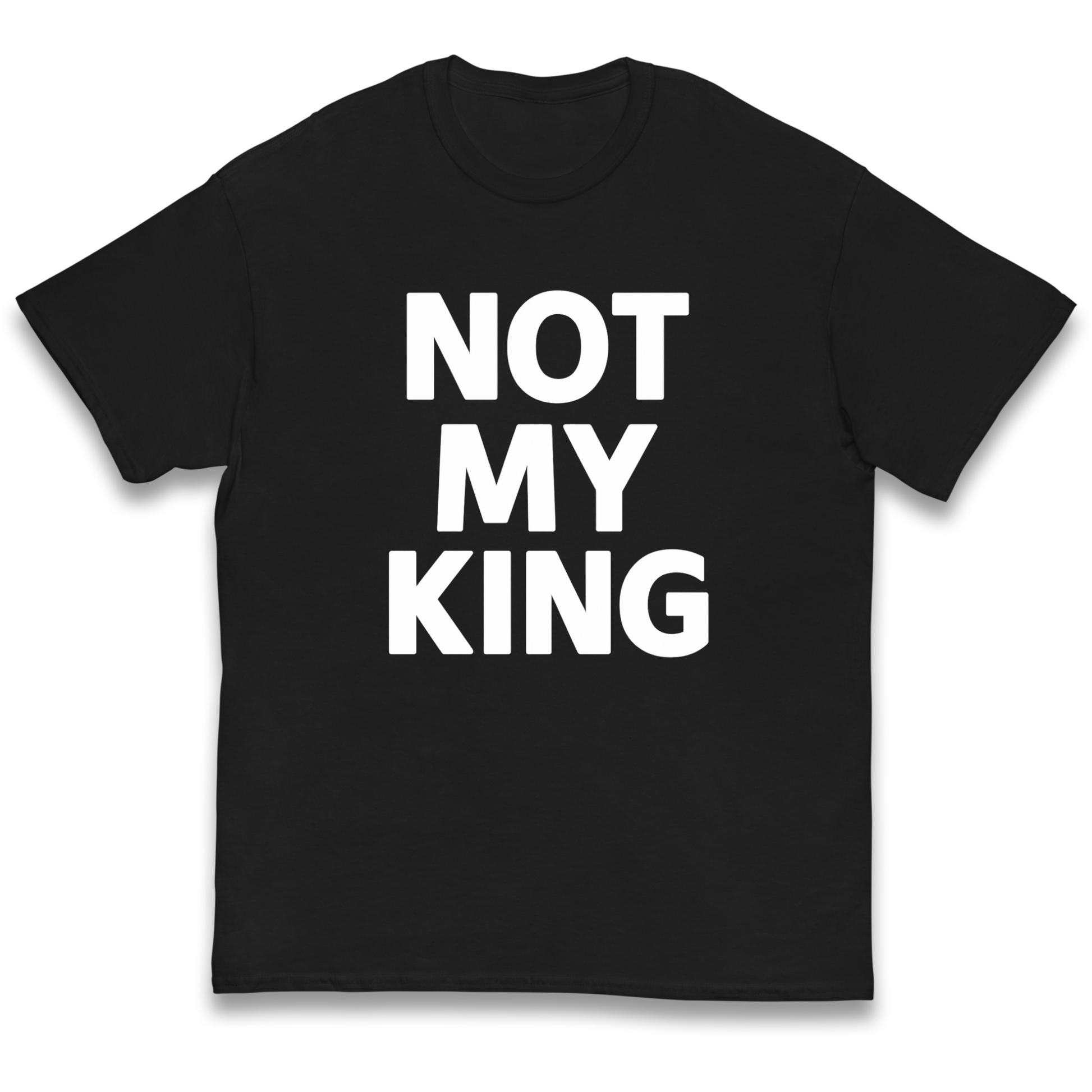 Not My King kids t shirt