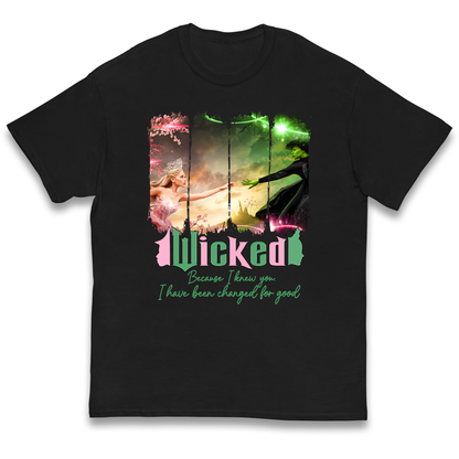 Wicked Because I knew You Kids T Shirt