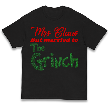 Mrs Claus But Married To The Grinch Christmas kids t shirt