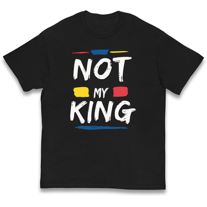 Not My King Slogan kids t shirt