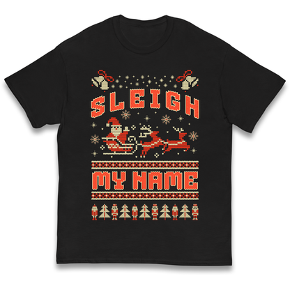 Sleigh My Name Christmas kids t shirt
