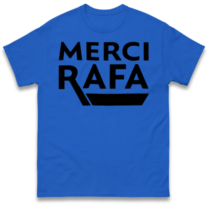 Merci Rafa T Shirt