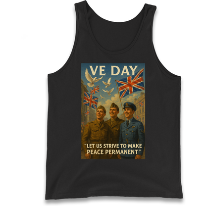 VE Day Let Us Strive to Make Peace Permanent Tank Top