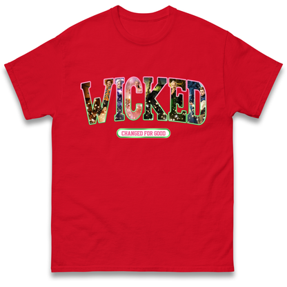 Wicked Changed For Good T Shirt