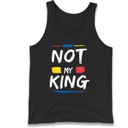 Not My King Slogan Tank Top