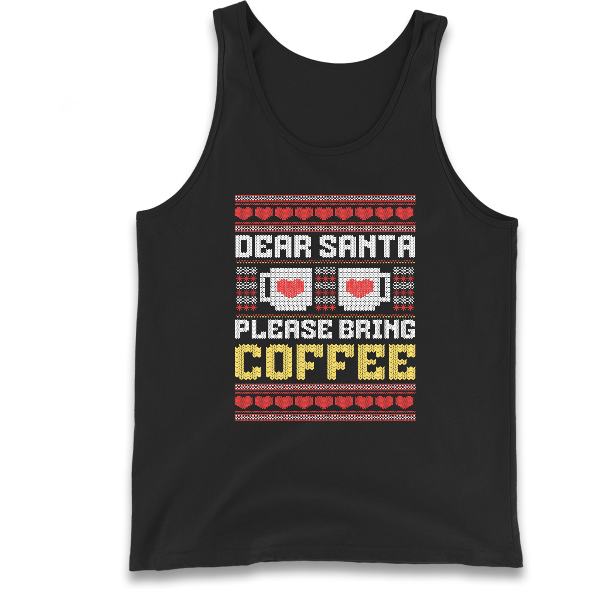 Dear Santa Please Bring Coffee Tank Top