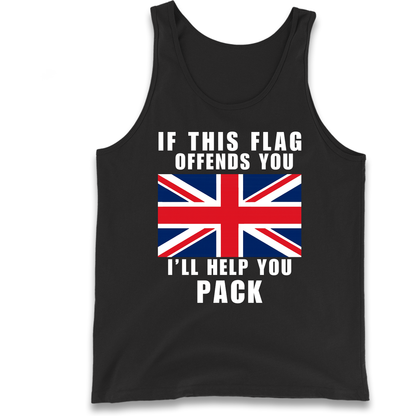 If This Flag Offends You I Will Help You Pack Tank Top